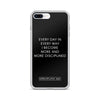 Every Day In Every Way I Become More and More Disciplined iPhone Case